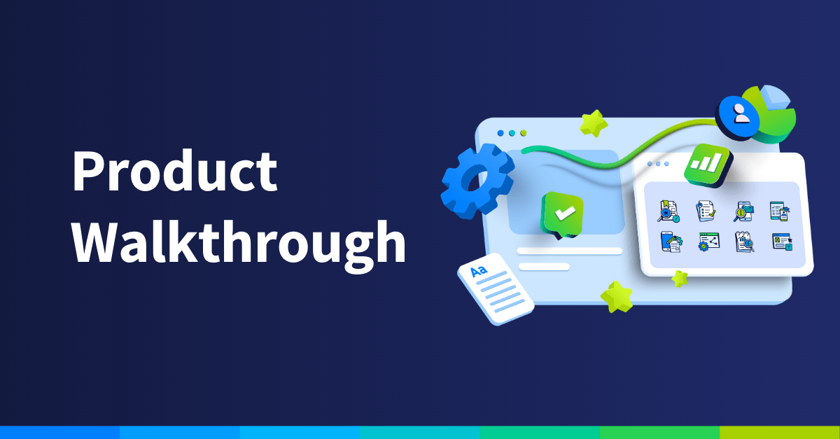 Product Walkthrough
